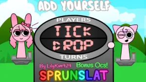 AY In Tick Drop But Lilykim's Oc! (Sprunslat!) game cover