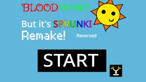 Sprunki BLOODMONEY! but it's MR SUN game screenshot 1
