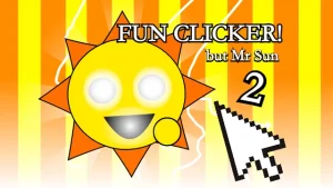 Fun Clicker but it's Sprunki Mr Sun 2 game cover