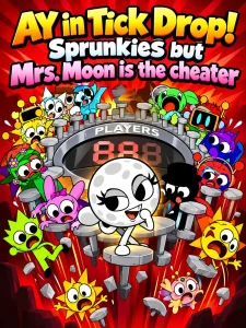 AY in Tick Drop! Sprunkies but Mrs. Moon is the cheater game cover